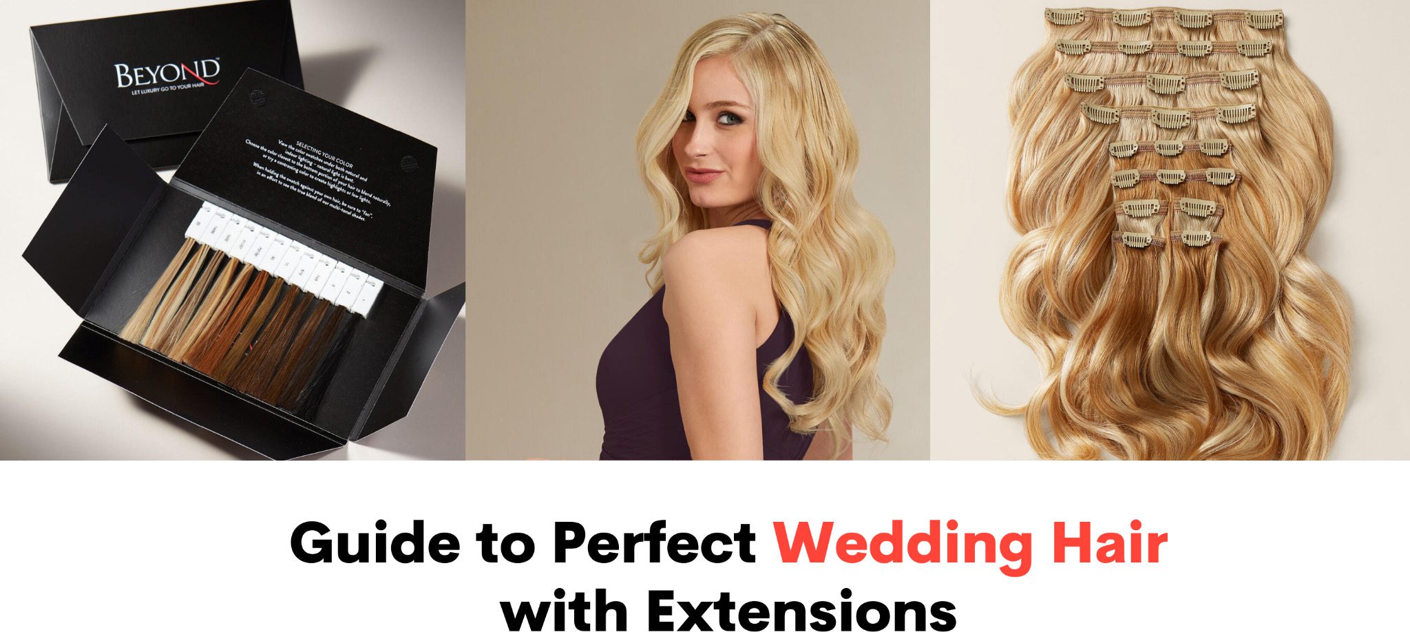 Guide to Perfect Wedding Hair with Extensions