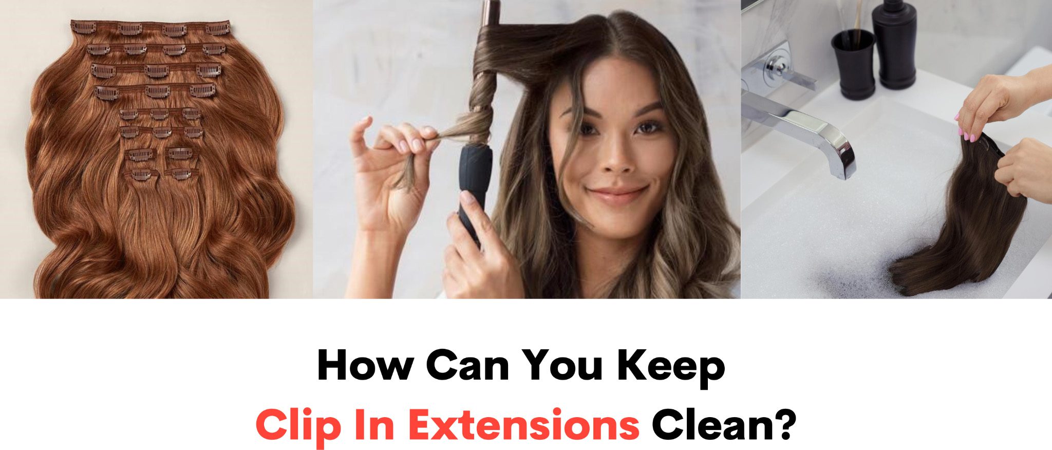 how to clean Clip-in hair extensions